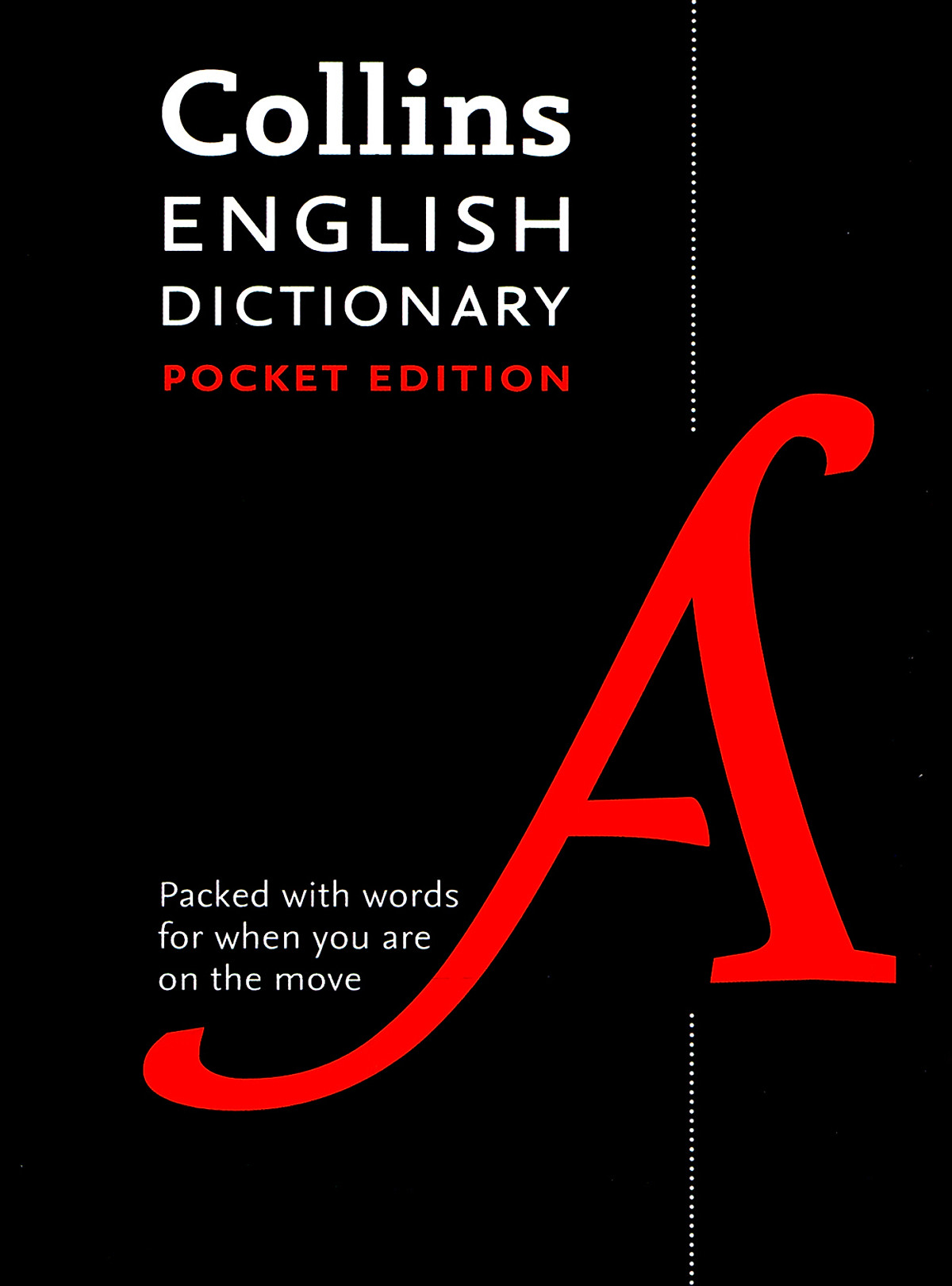 Collins English Dictionary: The Perfect Portable Dictionary (Pocket Edition) (10th Edition)