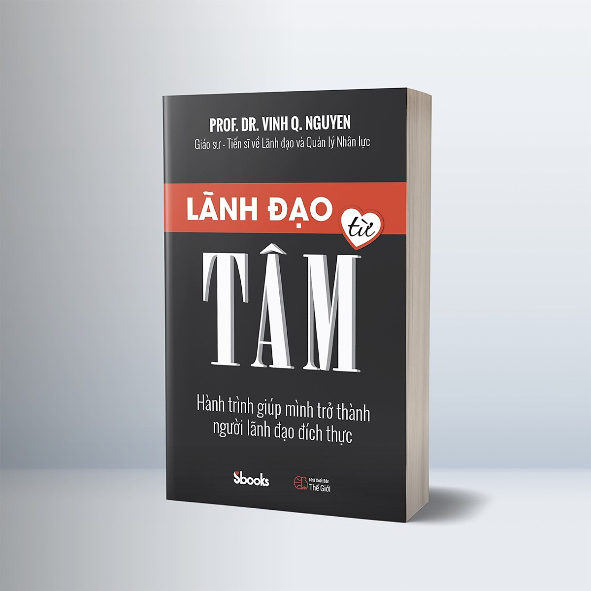 Combo 2 cuốn: LÃNH ĐẠO TỪ TÂM (Nguyễn Quang Vịnh) + NHÀ LÃNH ĐẠO KIM CƯƠNG (Michelle Nguyễn)