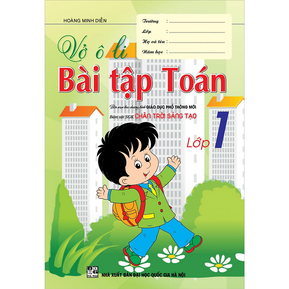 Vở Ô Li Bài Tập Toán Lớp 1 (Bám Sát SGK Chân Trời Sáng Tạo)