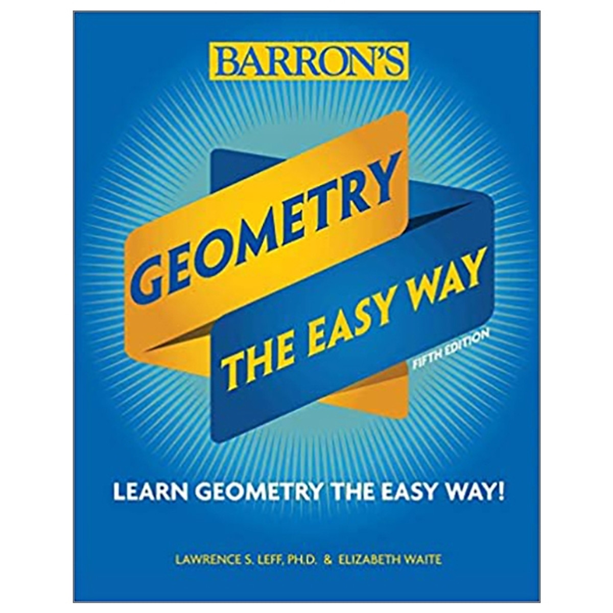 Geometry: The Easy Way (Barron's Easy Way)