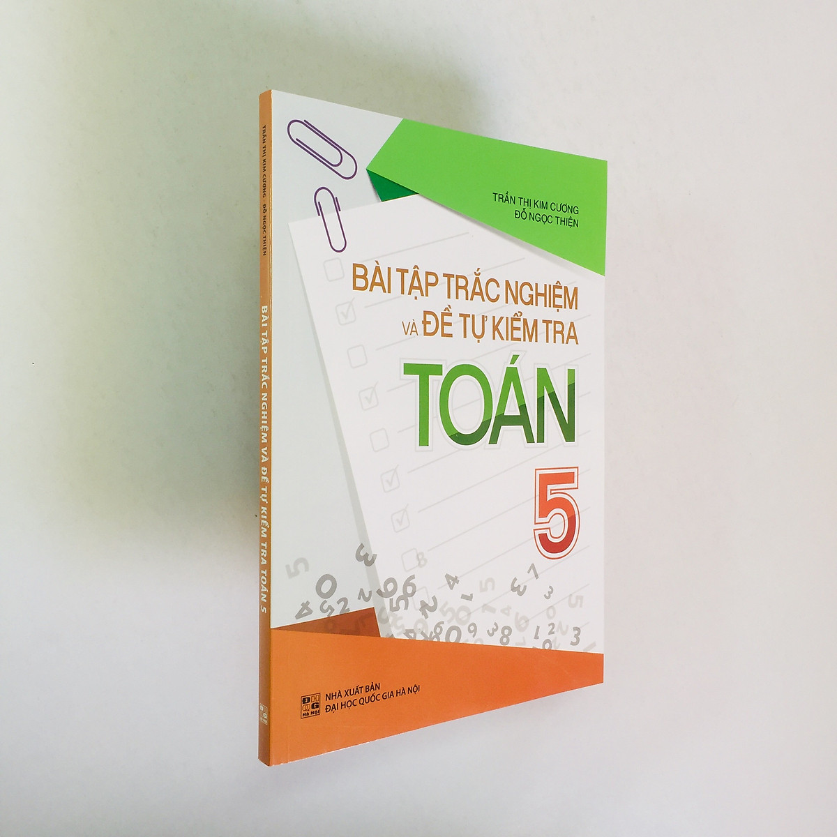 Combo: Bài Tập Trắc Nghiệm Và Đề Kiểm Tra Toán Lớp 5 + Rèn Kĩ Năng Học Tốt Toán Lớp 5