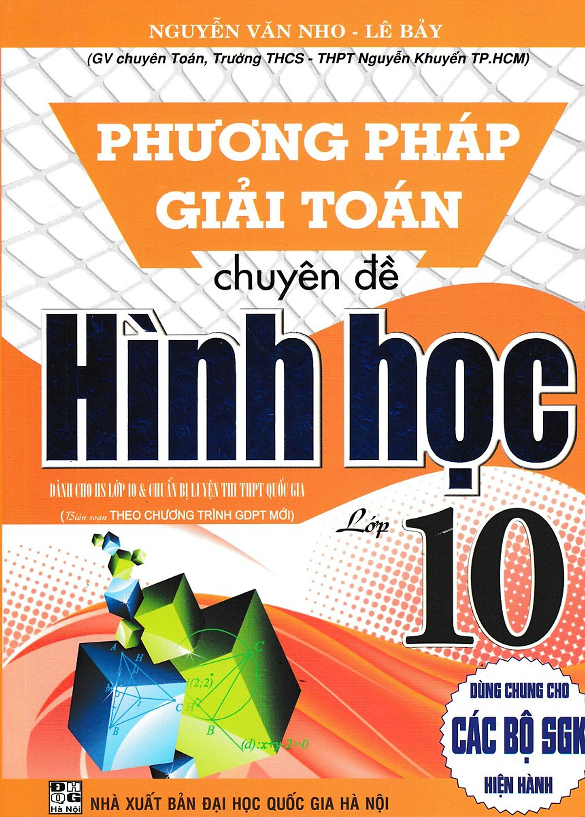 Phương Pháp Giải Toán Chuyên Đề Hình Học 10 