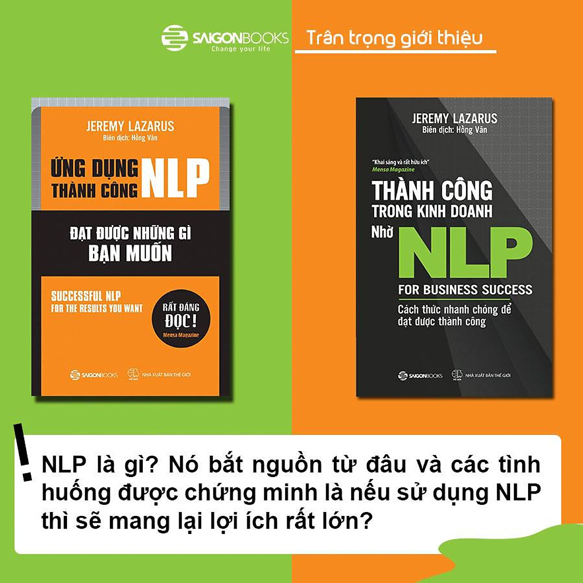 Bộ 2c NLP Tác giả Jeremy Lazarus: Thành công trong kinh doanh nhờ NLP; Ứng dụng thành công NLP