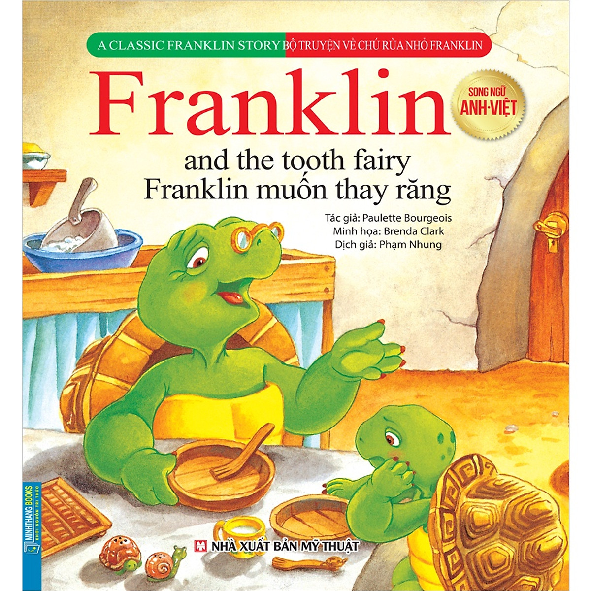 Sách - Bộ truyện về chú rùa nhỏ Franklin - Franklin muốn thay răng (song ngữ Anh-Việt)