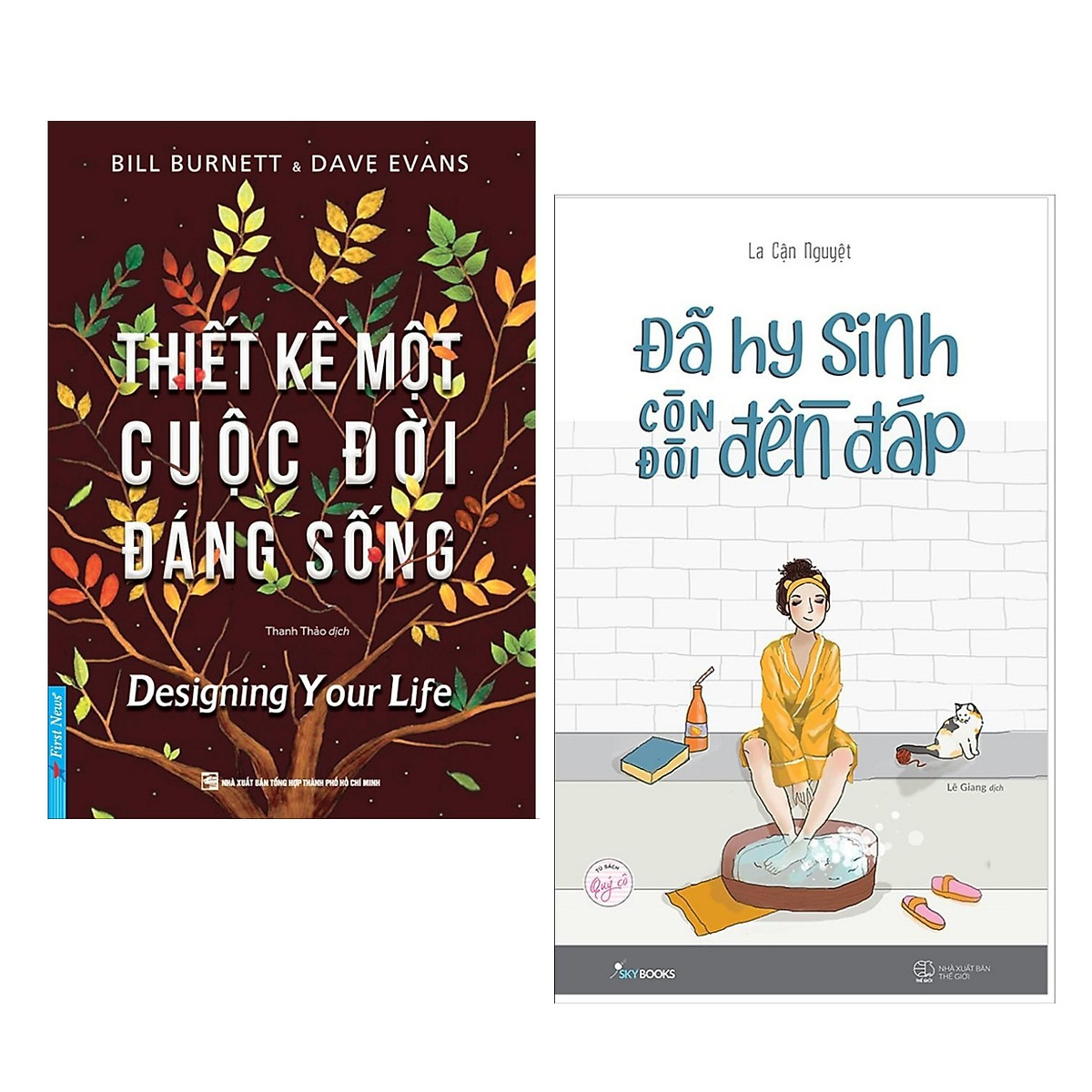 Combo Sách Kỹ Năng Sống: Đã Hy Sinh Còn Đòi Đền Đáp + Thiết Kế Một Cuộc Đời Đáng Sống - (Cuốn Sách Giúp Bạn Có Cách Nhìn Khác Về Cuộc Sống / Tặng Kèm Bookmark Greenlife)