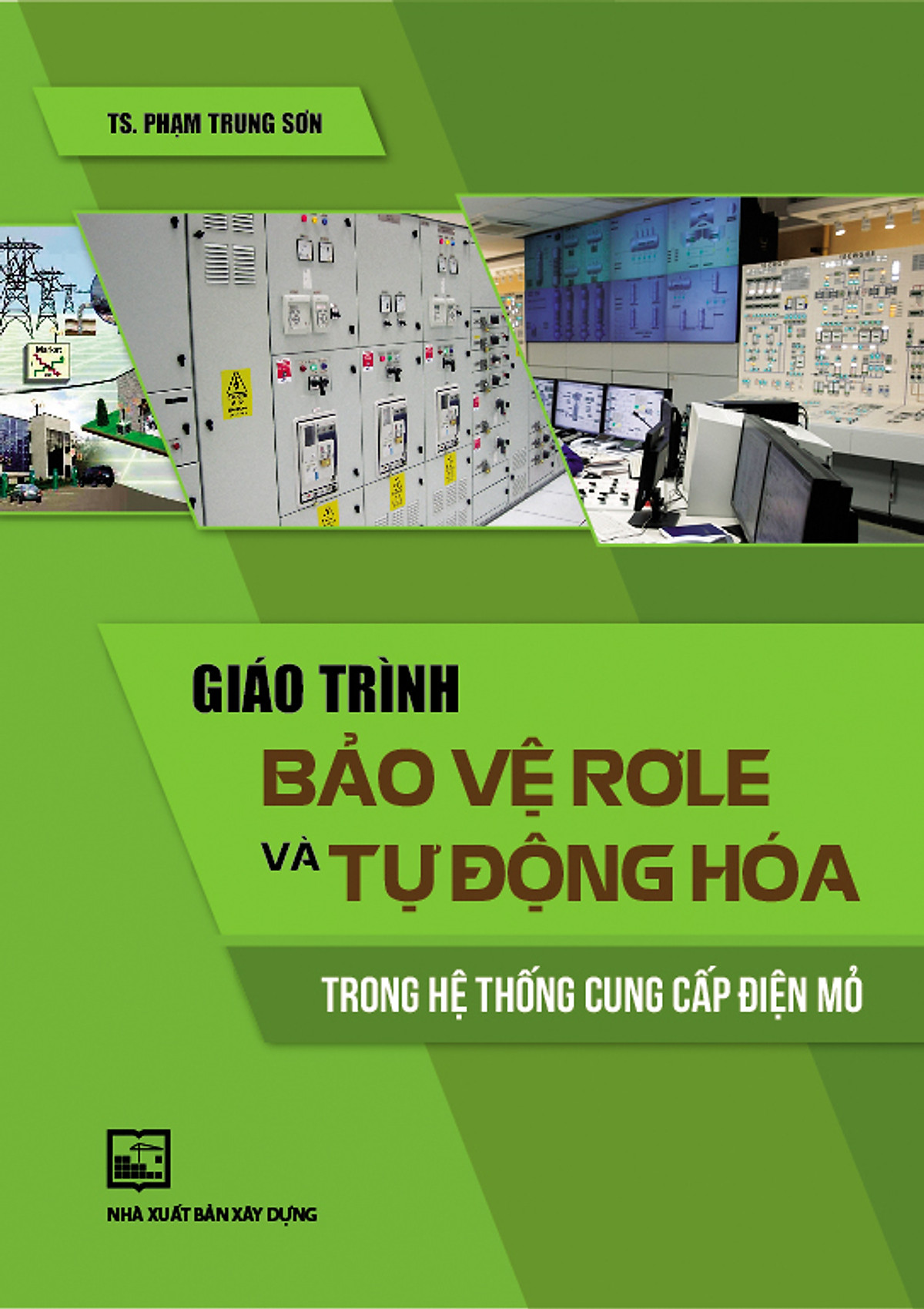 Giáo Trình Bảo Vệ Rơ Le Và Tự Động Hóa Trong Hệ Thống Cung Cấp Điện Mỏ