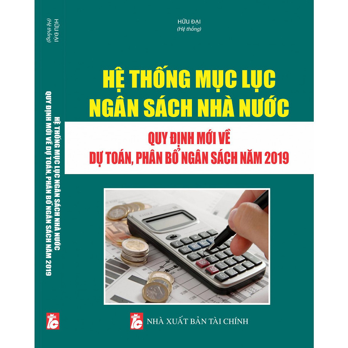 Hệ thống Mục lục ngân sách nhà nước – Quy định mới về dự toán, phân bổ ngân sách năm 2019