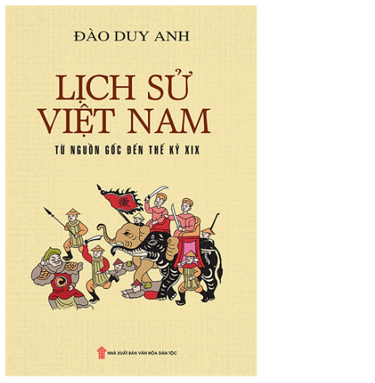 Sách Lịch sử Việt Nam từ nguồn gốc đến thế kỷ XIX (bìa mềm). Tặng sổ tay