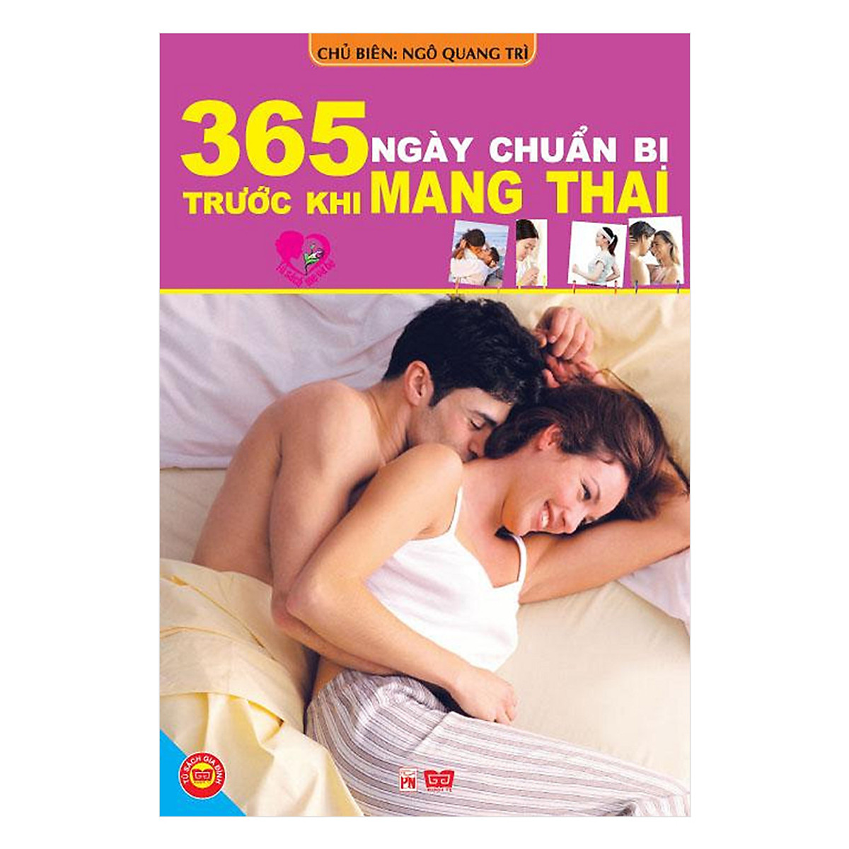 Combo Mang Thai + Chăm Sóc Sau Sinh (365 Trước Khi Mang Thai + Cẩm Nang Chăm Sóc Mẹ Và Bé Sau Khi Sinh + Dinh Dưỡng Khoa Học Cho Bé Từ 0-3 Tuổi + Rèn Trí Thông Minh Cho Con 0-1 Tuổi )