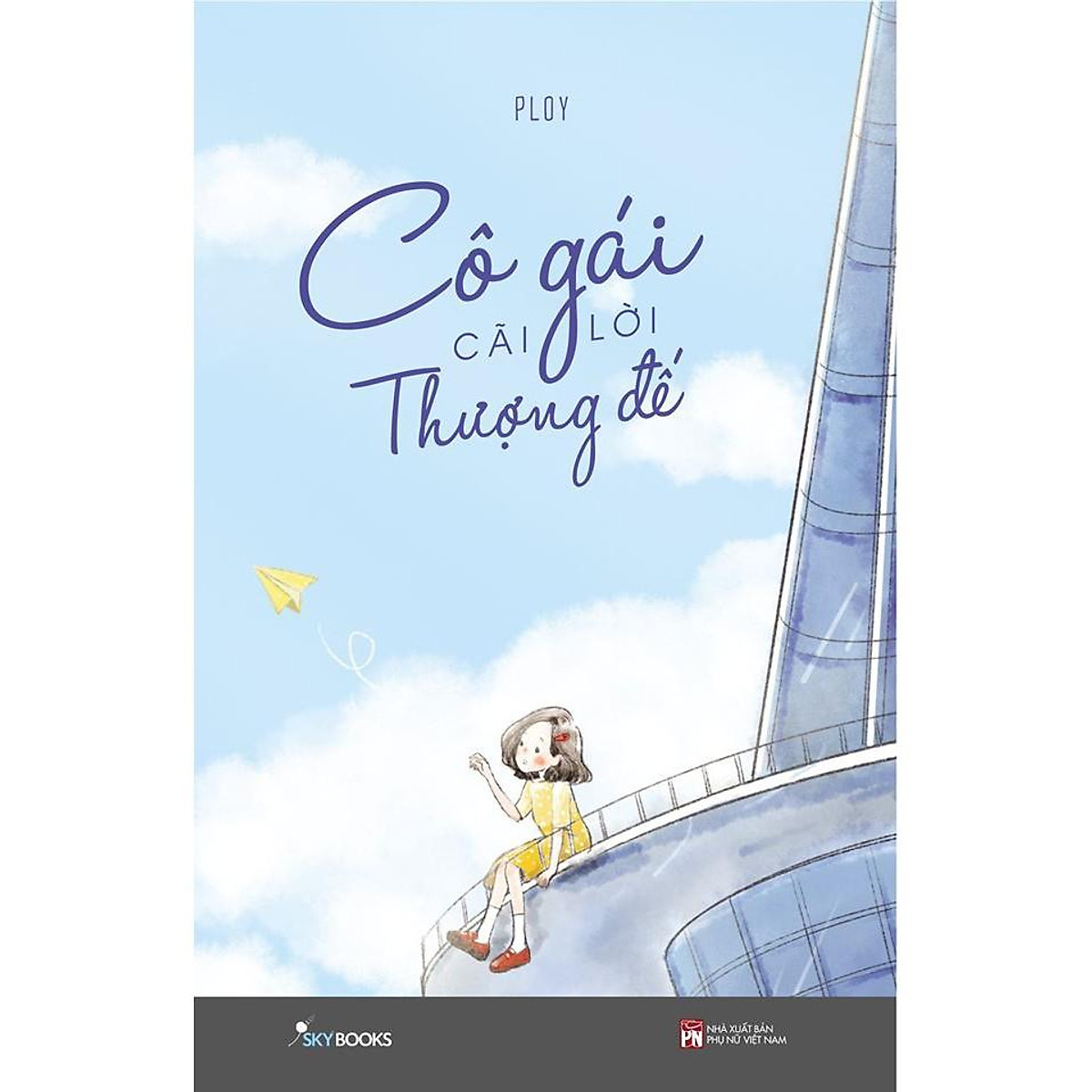 Sách - Cô gái cãi lời Thượng đế