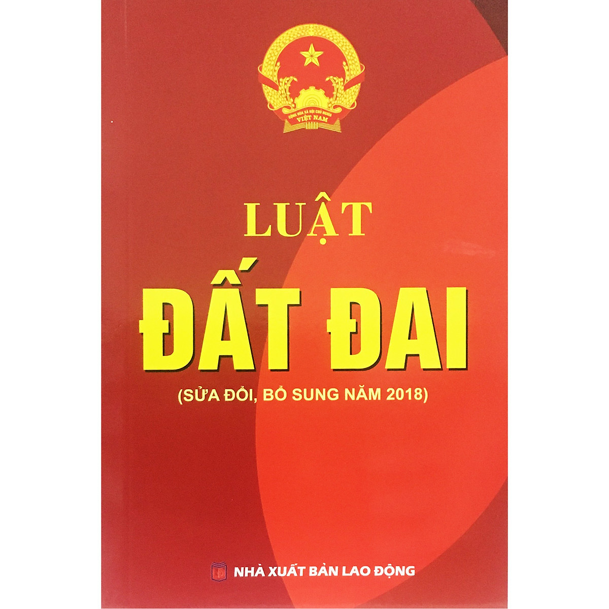 Luật Đất Đai (Sửa Đổi, Bổ SUng Năm 2018)