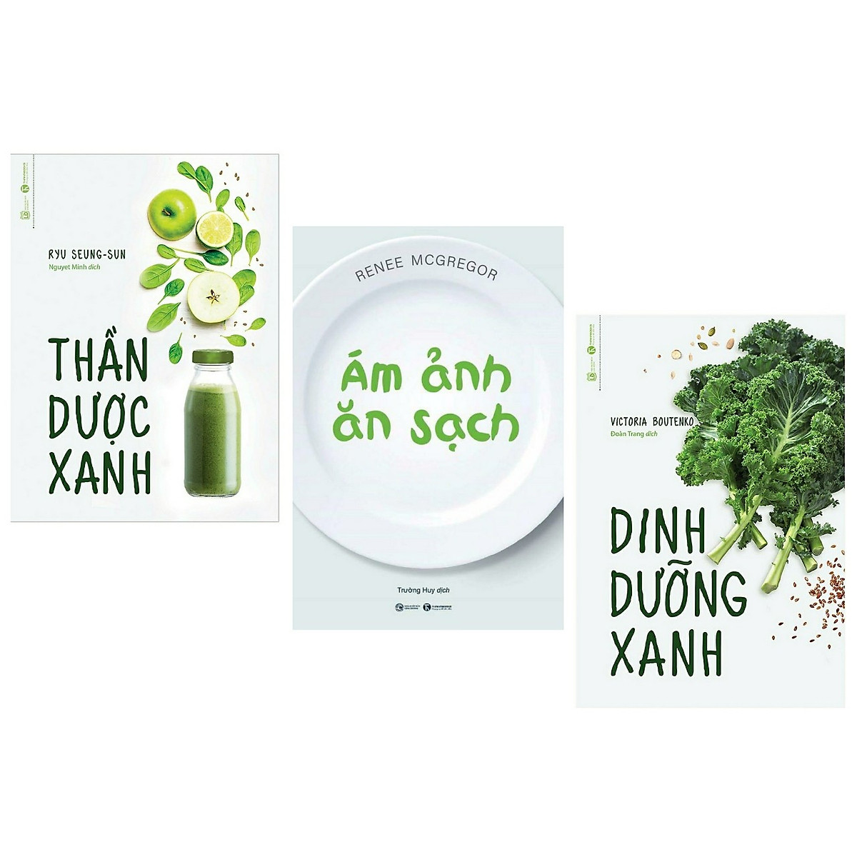 Combo 3 cuốn : Ám Ảnh Ăn Sạch + Thần Dược Xanh + Dinh Dưỡng Xanh (Bộ 3 cuốn sách hay về thực đơn xanh)