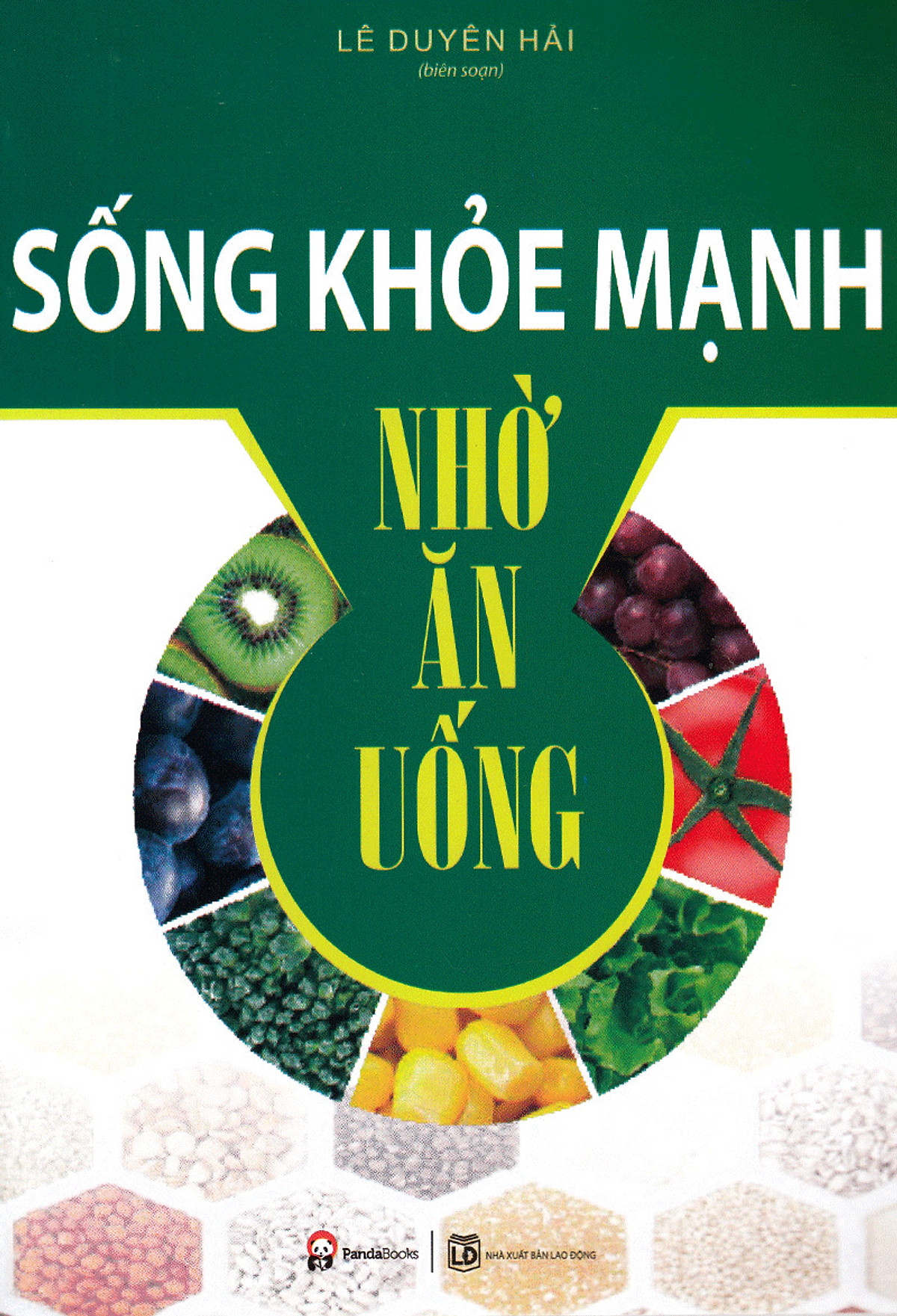 Sống Mạnh Khỏe Nhờ Ăn Uống