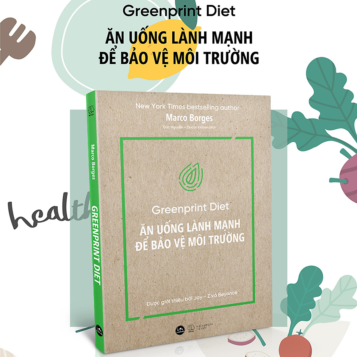 Ăn Uống Lành Mạnh Để Bảo Vệ Môi Trường