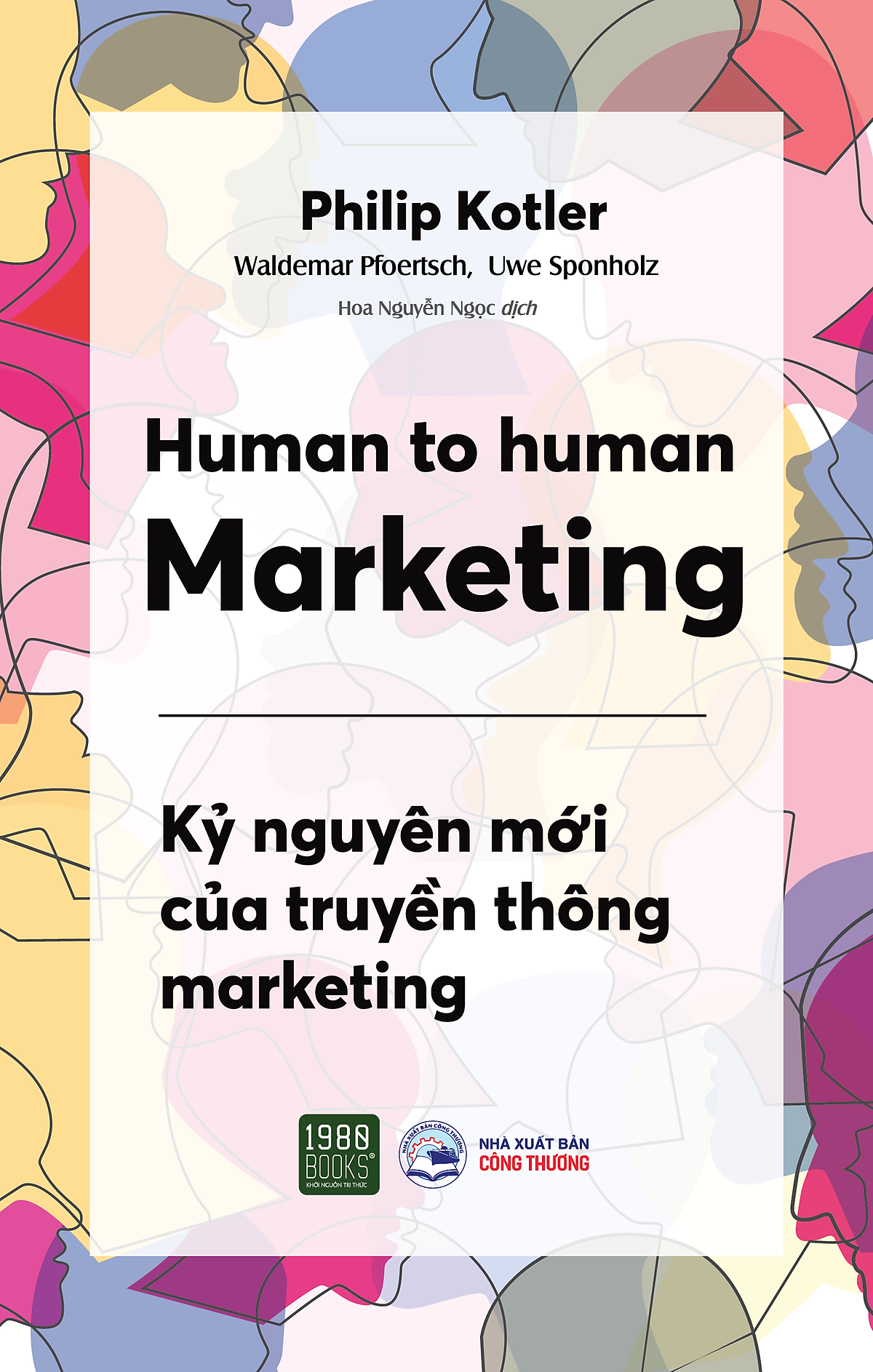 Sách - Human to Human Marketing - Philip Kotler & Waldemar A. Pfoertsch, Uwe Sponholz - 1980Books