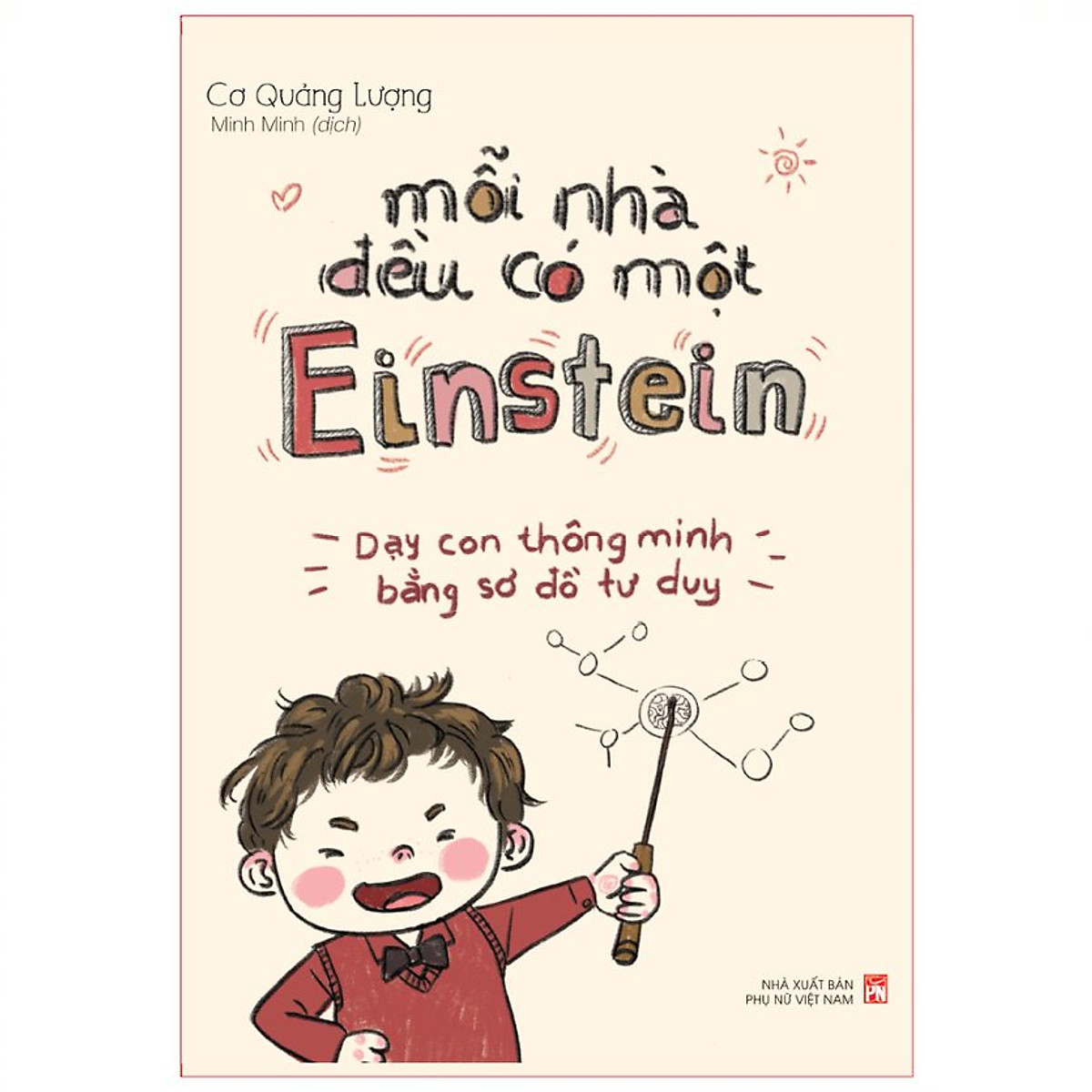 Sách: Mỗi Nhà Đều Có Một Einstein - Phương Pháp Học Thông Minh Bằng Sơ Đồ Tư Duy