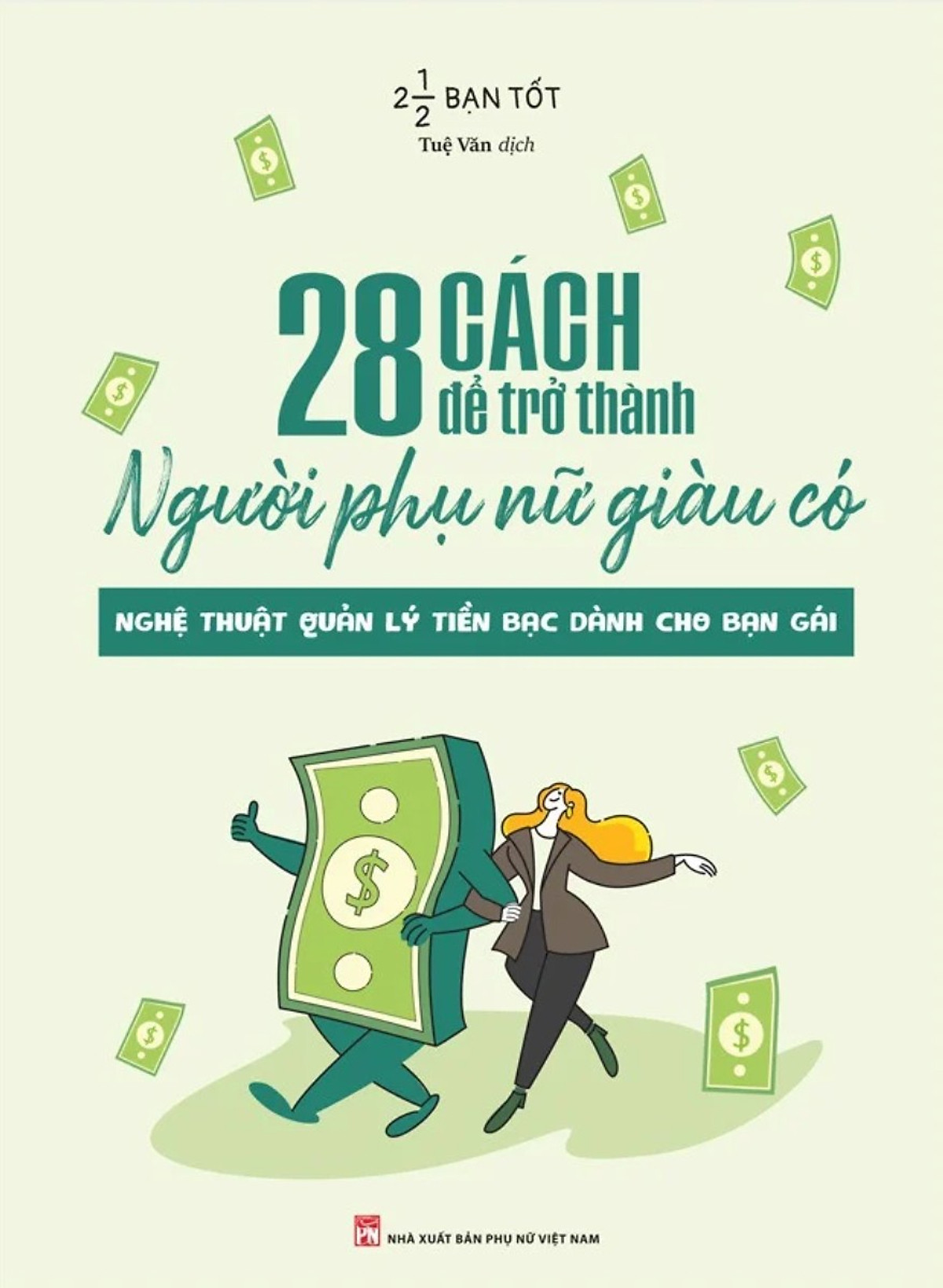 28 Cách Để Trở Thành Người Phụ Nữ Giàu Có