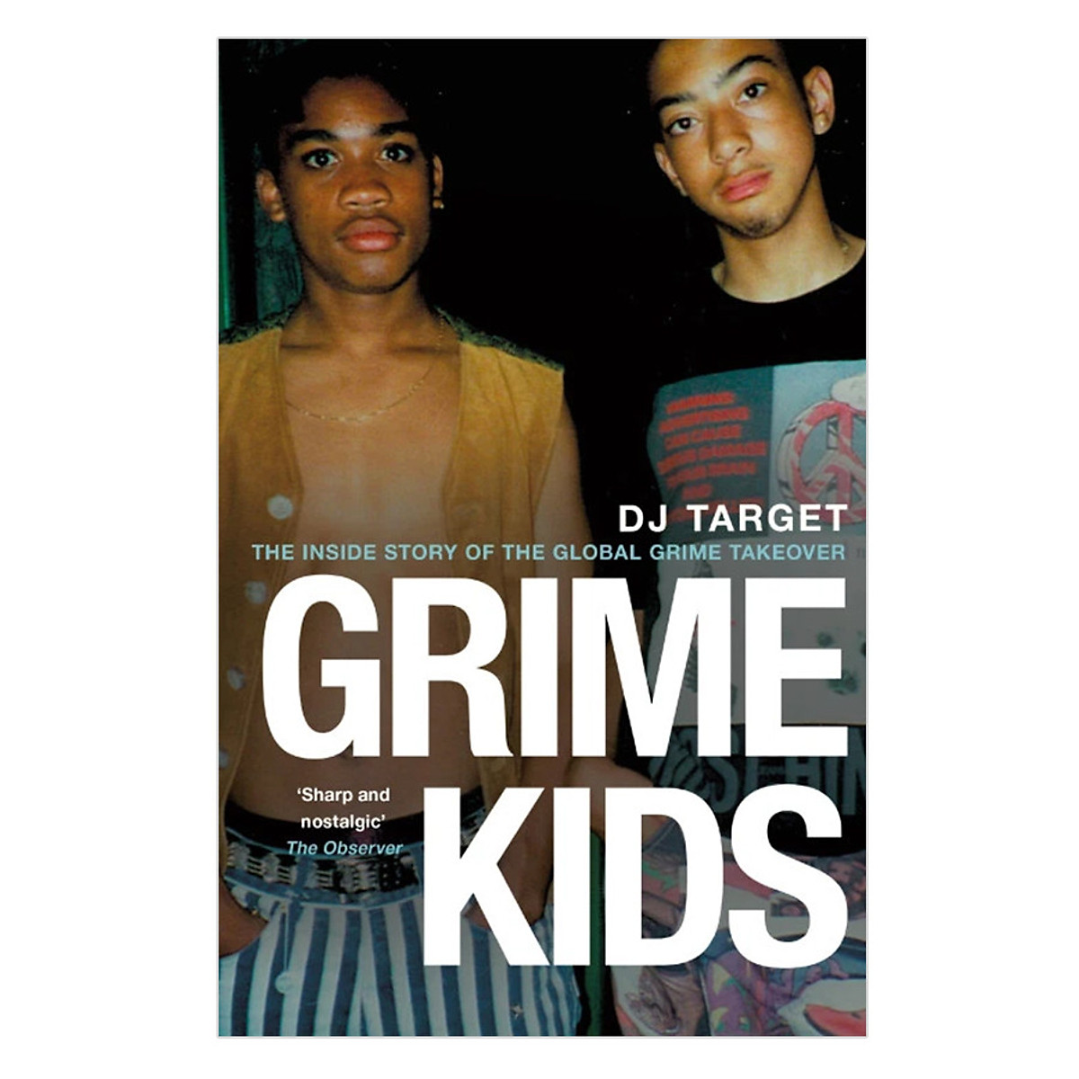 Grime Kids: The Inside Story of the Global Grime Takeover