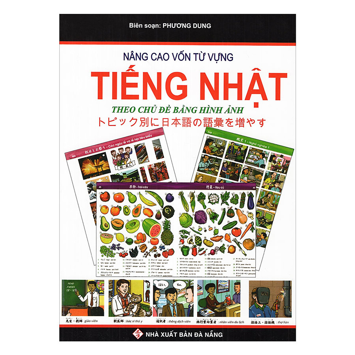 Nâng Cao Vốn Từ Vựng Tiếng Nhật Theo Chủ Đề Bằng Hình Ảnh - Kèm File Nghe Audio