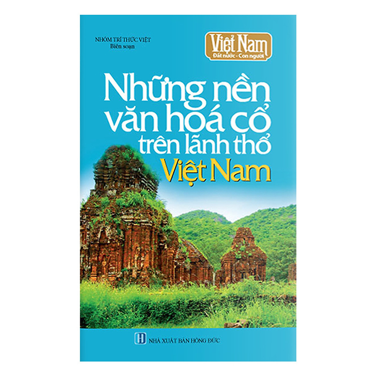 Combo Tủ Sách Việt Nam Đất Nước Con Người Phần 4 (Bộ 6 Cuốn)