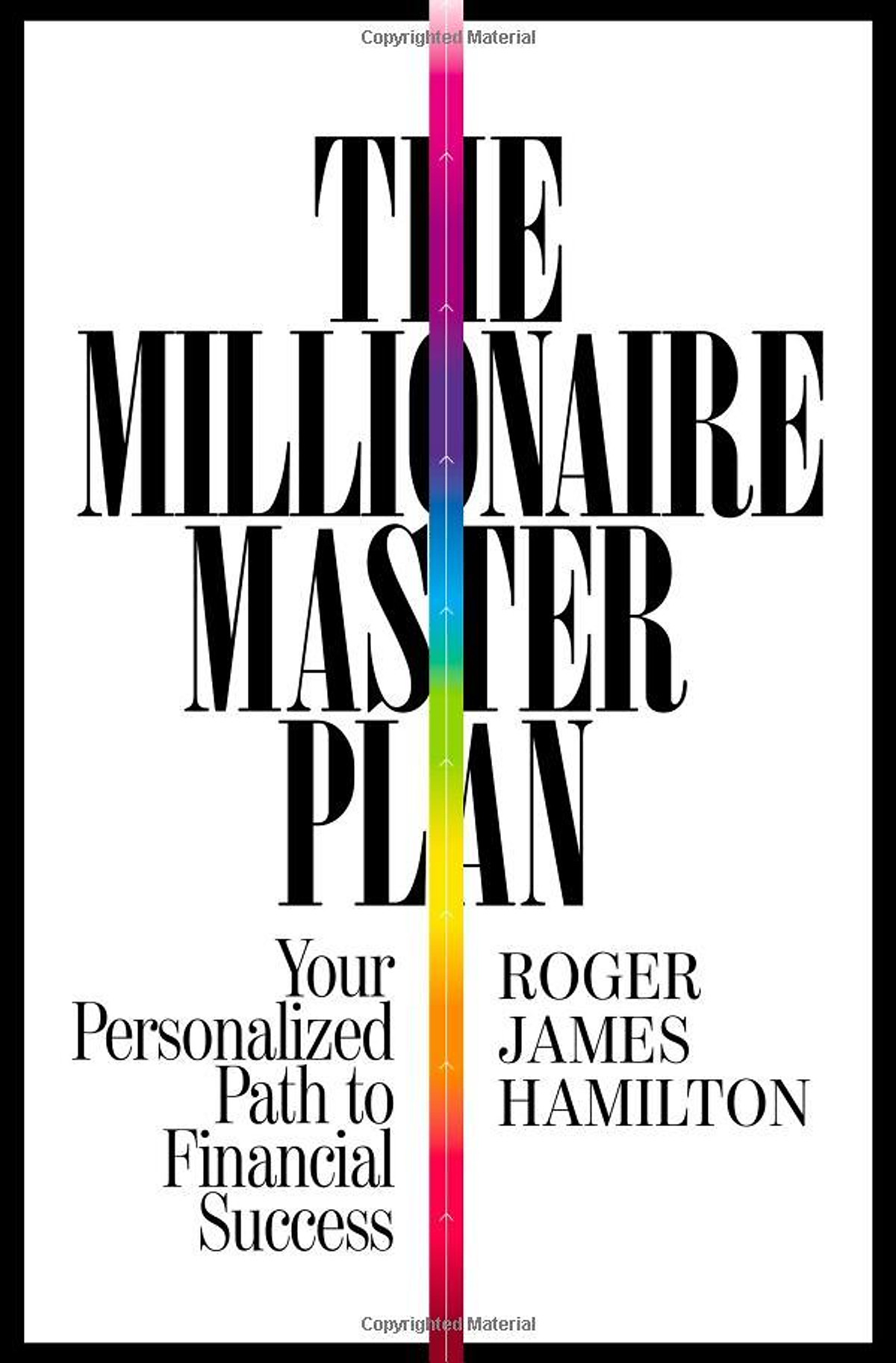 The Millionaire Master Plan: Your Personalized Path To Financial Success