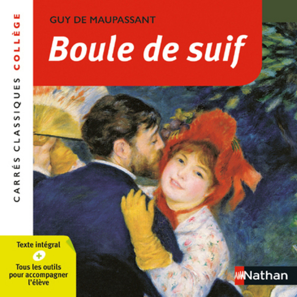 Tiểu thuyết Văn học tiếng Pháp: Carrés Classiques Collège: Boule De Suif