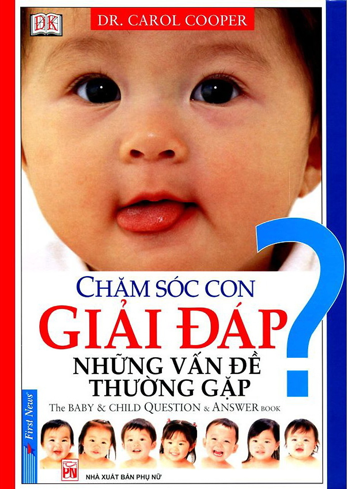 Combo 2 cuốn sách: Chăm Sóc Con Giải Đáp Những Vấn Đề Thường Gặp + Cùng Nắm Tay Cha Nào Ta Khôn Lớn