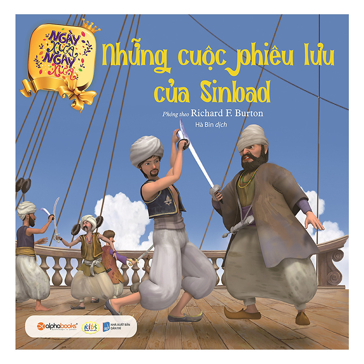 Ngày Xửa Ngày Xưa – Những Cuộc Phiêu Lưu Của Sinbad (Tái Bản 2019)