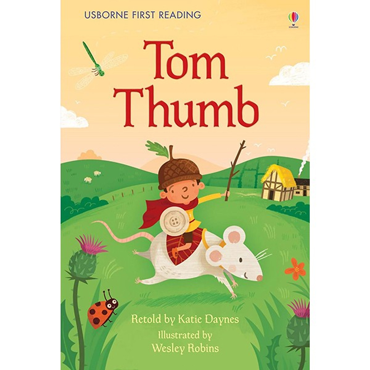 Usborne First Reading Level Three: Tom Thumb