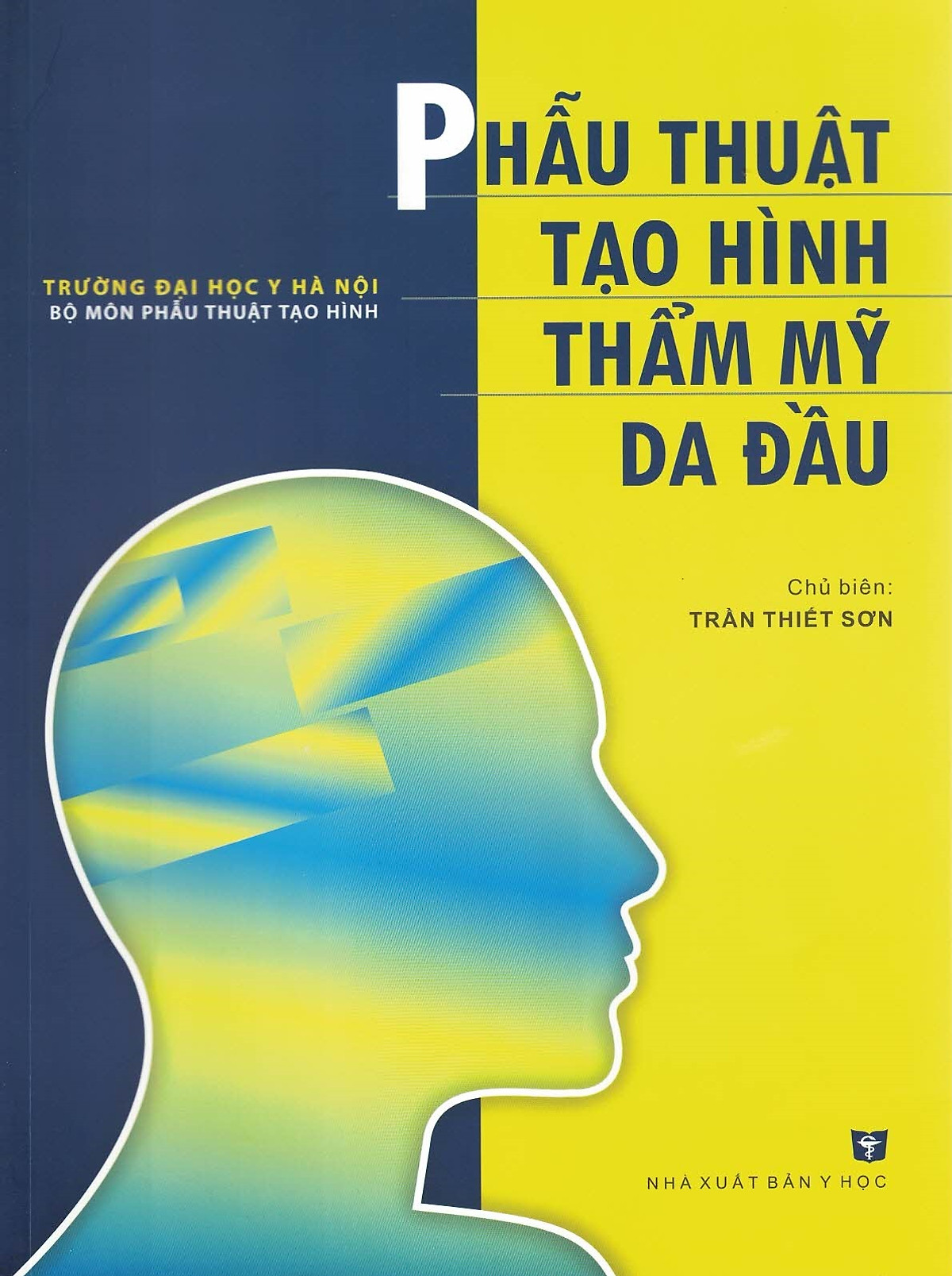 Phẫu Thuật Tạo Hình Thẩm Mỹ Da Đầu (Bản in màu)