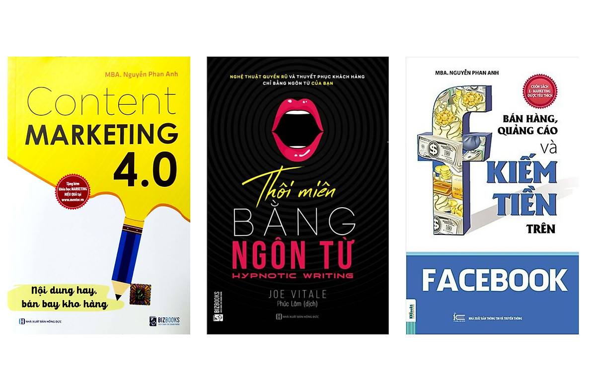 Combo 3 cuốn sách:Content Marketing 4.0: Nội dung hay, bán bay kho hàng-Thôi miên bằng ngôn từ-Bán hàng,quảng cáo và kiếm tiền trên Facebooktv