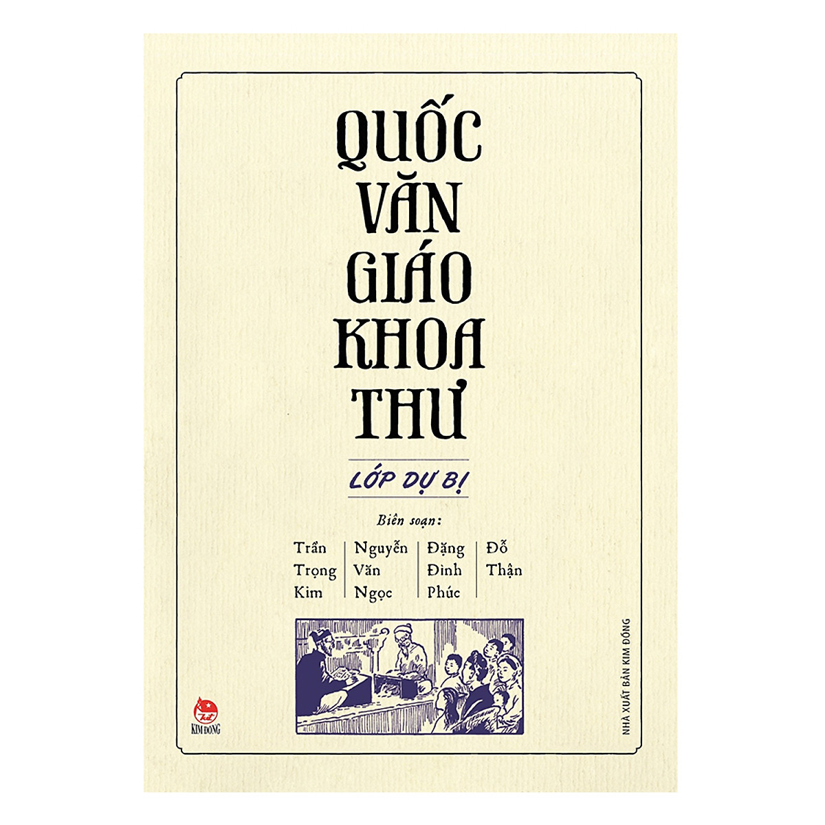 Quốc Văn Giáo Khoa Thư - Lớp Dự Bị