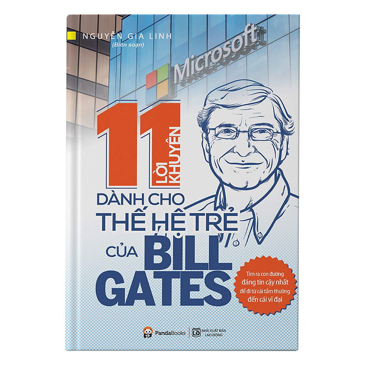 11 Lời Khuyên Dành Cho Thế Hệ Trẻ Của Bill Gates