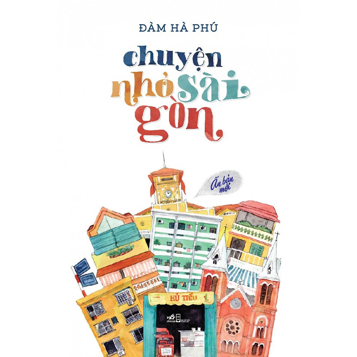 Chuyện Nhỏ Sài Gòn (Tái Bản 2016) 