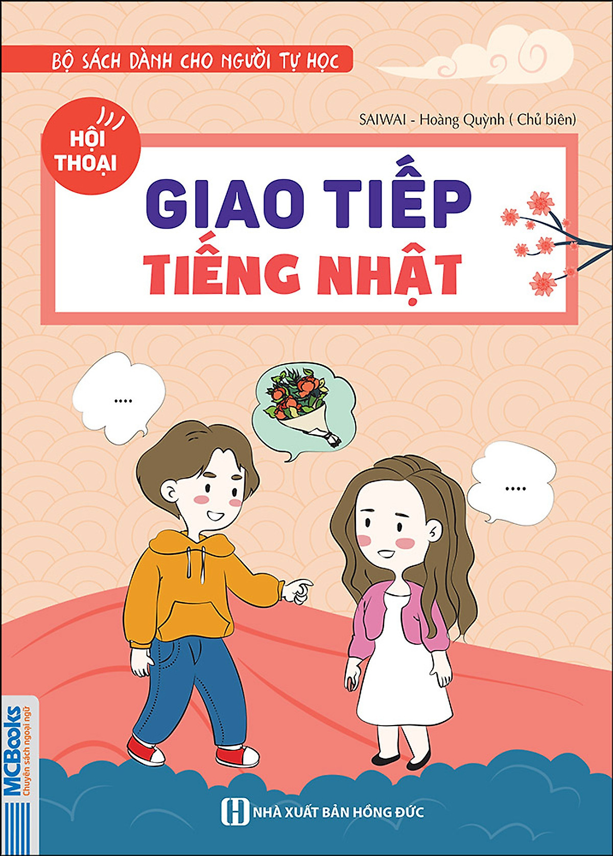 Combo 2 Cuốn Tự Học Tiếng Nhật: Học Từ Vựng Tiếng Nhật Qua Hội Thoại Giao Tiếp + Hội Thoại Giao Tiếp Tiếng Nhật (Học Cùng App MCBooks) – MinhAnBooks