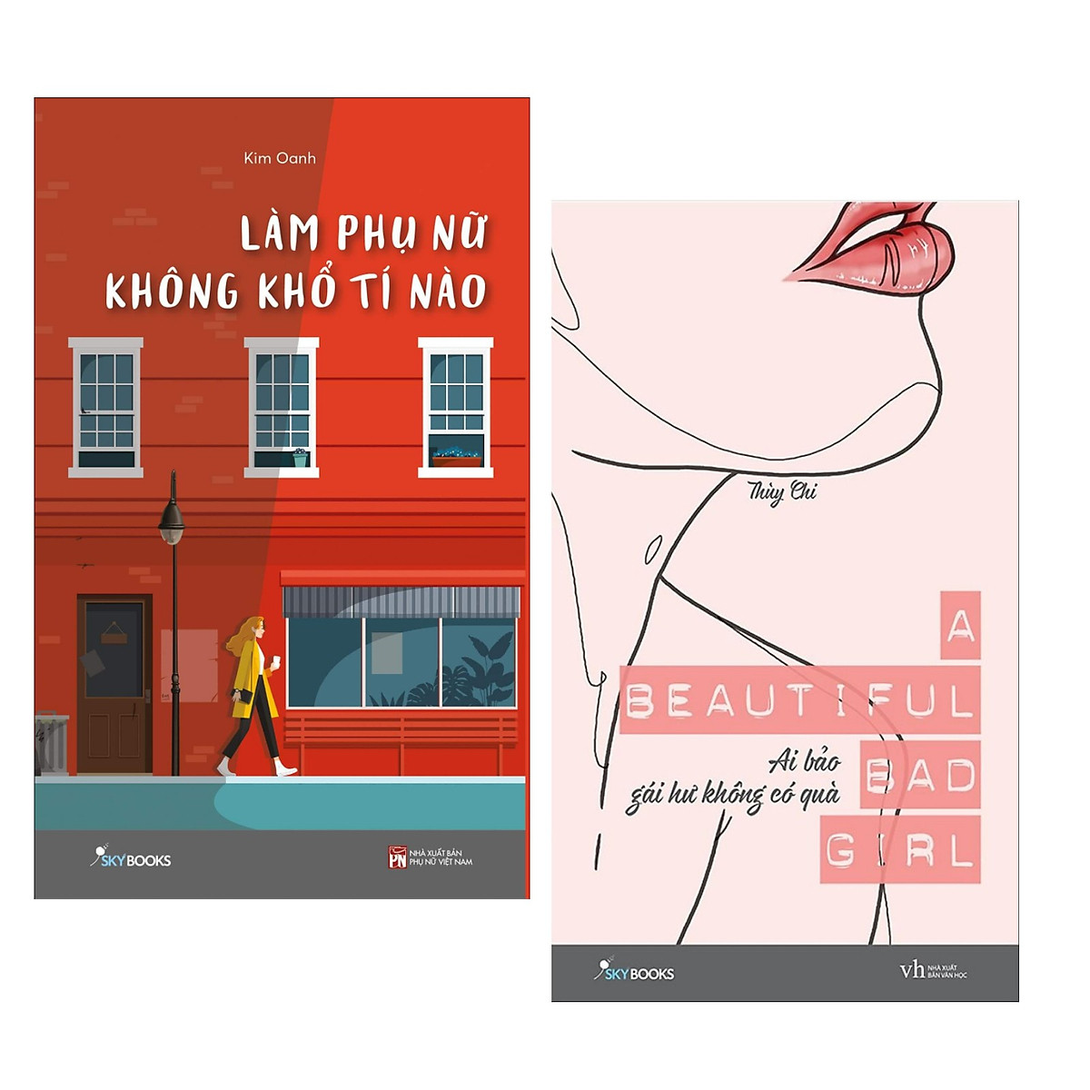 Combo Tản Văn 2 Cuốn Giúp Phái Nữ Hạnh Phúc , Đầy Kiêu Hãnh : Làm Phụ Nữ Không Khổ Tí Nào + A Beautiful Bad Girl - Ai Bảo Gái Hư Không Có Quà ( Tặng Bookmark Happy Life)