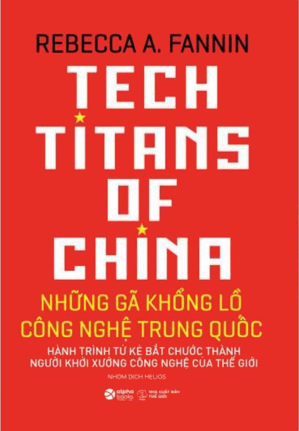 Tech Titans of China - Những Gã Khổng Lồ Công Nghệ Trung Quốc