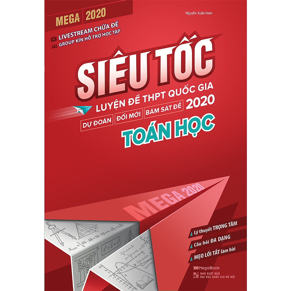 Mega 2020 - Siêu Tốc Luyện Đề THPT Quốc Gia 2020 Toán Học