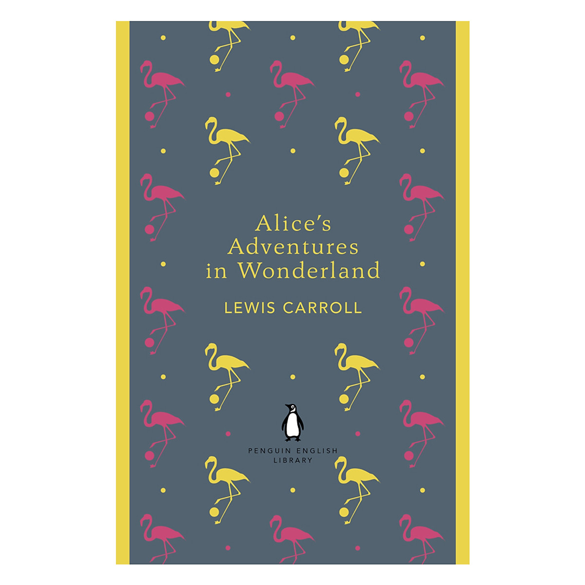 Penguin English Library: Alice's Adventures In Wonderland