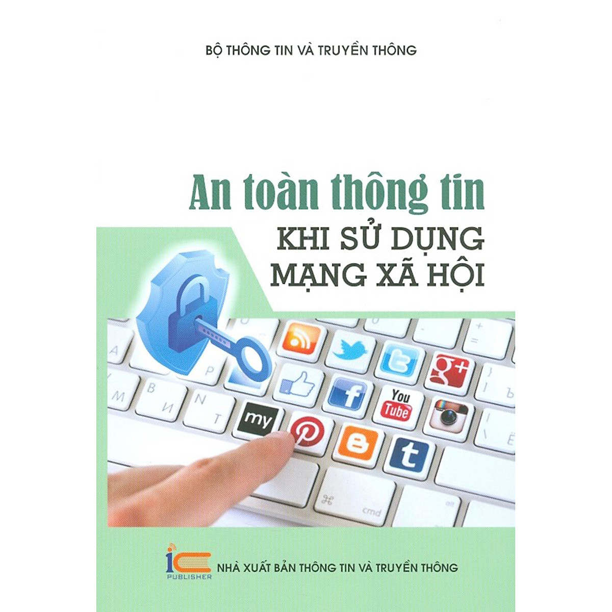 An Toàn Thông Tin Khi Sử Dụng Mạng Xã Hội