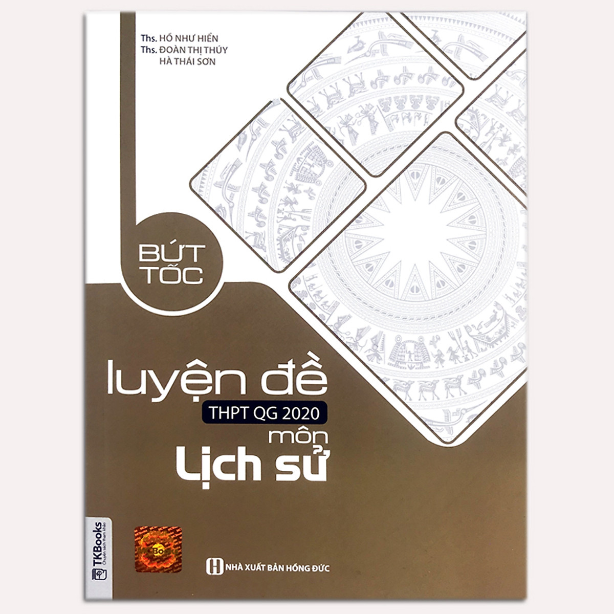 Luyện thi khối KHXH: Bứt Tốc Luyện Đề THPT QG 2020 môn Giáo Dục Công Dân, môn Lịch Sử