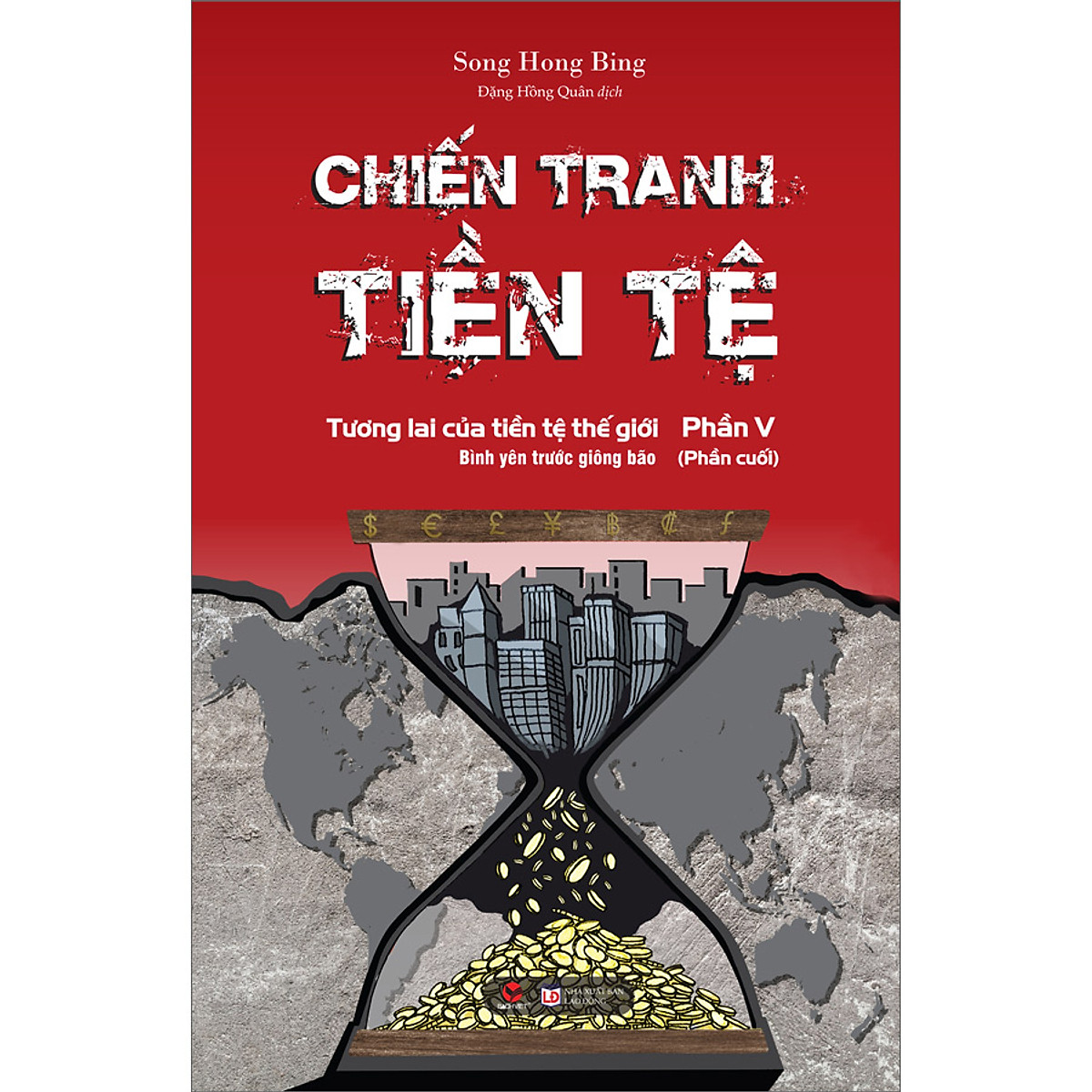 Chiến Tranh Tiền Tệ - Tập 5