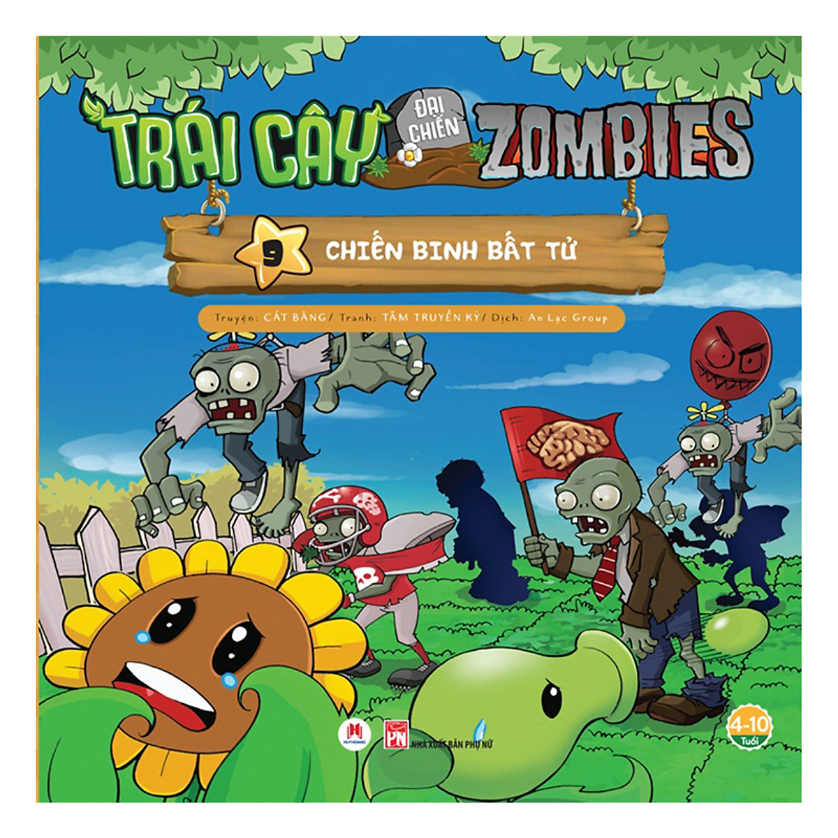 Trái Cây Đại Chiến Zombie - Tập 9: Chiến Binh Bất Tử (Tái Bản)