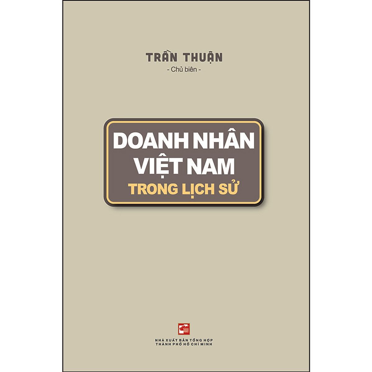 Doanh Nhân Việt Nam Trong Lịch Sử