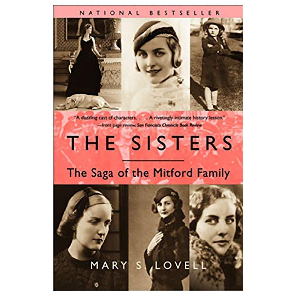 The Sisters: The Saga Of The Mitford Family