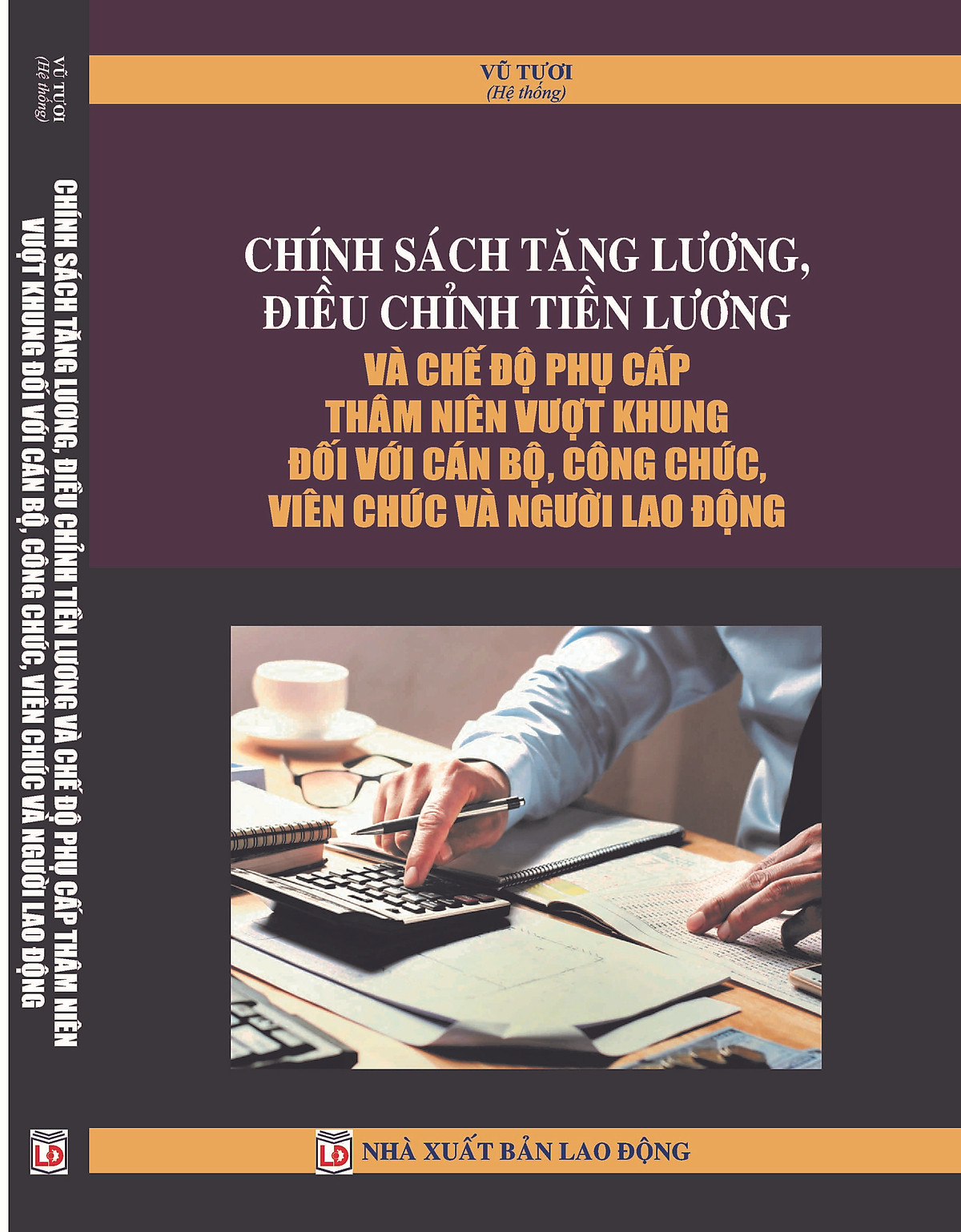 Chính sách tăng lương, điều chỉnh tiền lương và chế độ phụ cấp thâm niên vượt khung đối với cán bộ, công chức, viên chức và người lao động