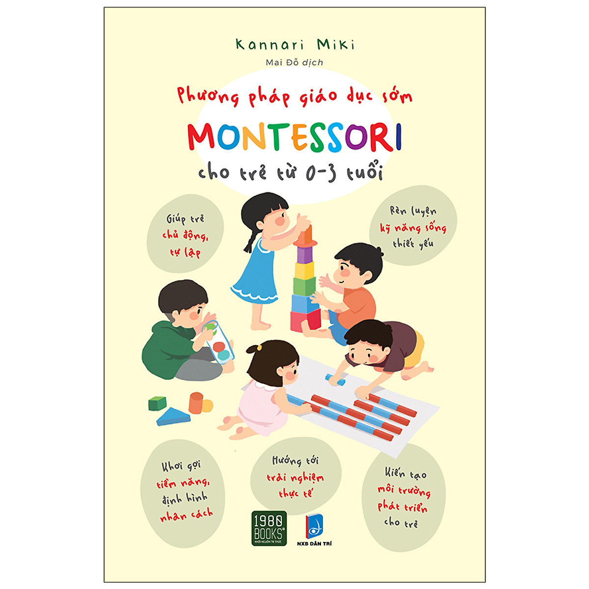 [tải Ebook] Phương Pháp Giáo Dục Sớm Montessori Cho Trẻ Từ 0 – 3 Tuổi