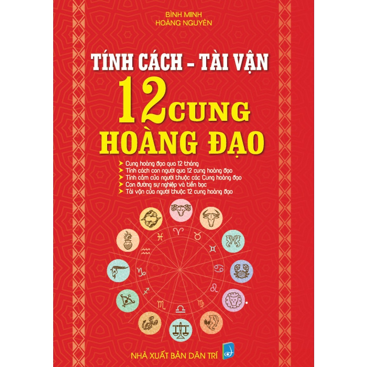 Ý nghĩa của 12 cung hoàng đạo chi tiết nhất