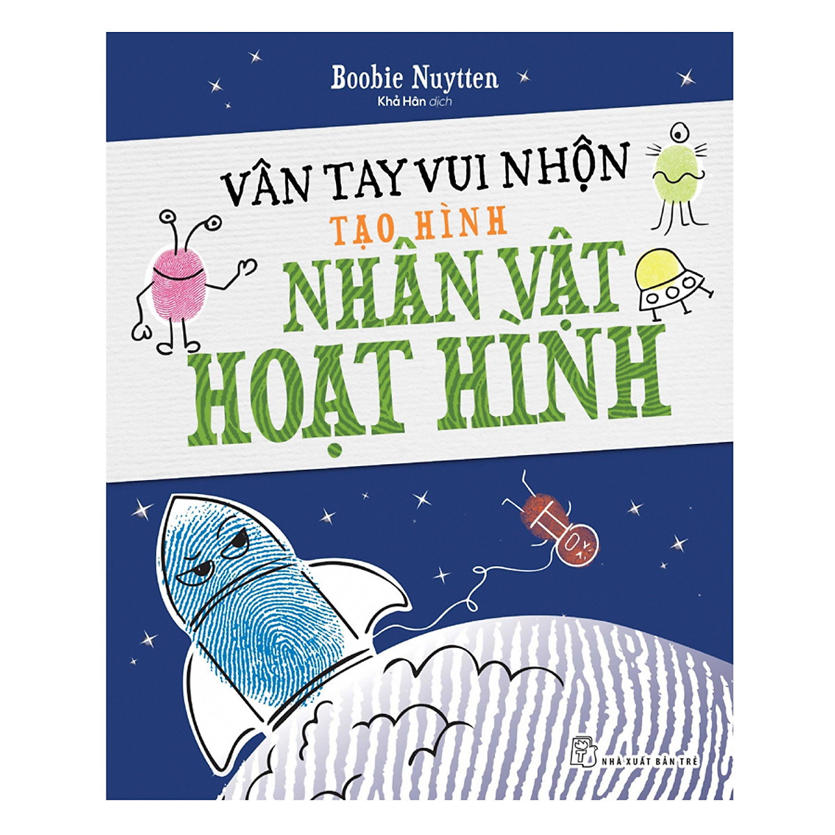 Vân Tay Vui Nhộn - Tạo Hình Nhân Vật Hoạt Hình