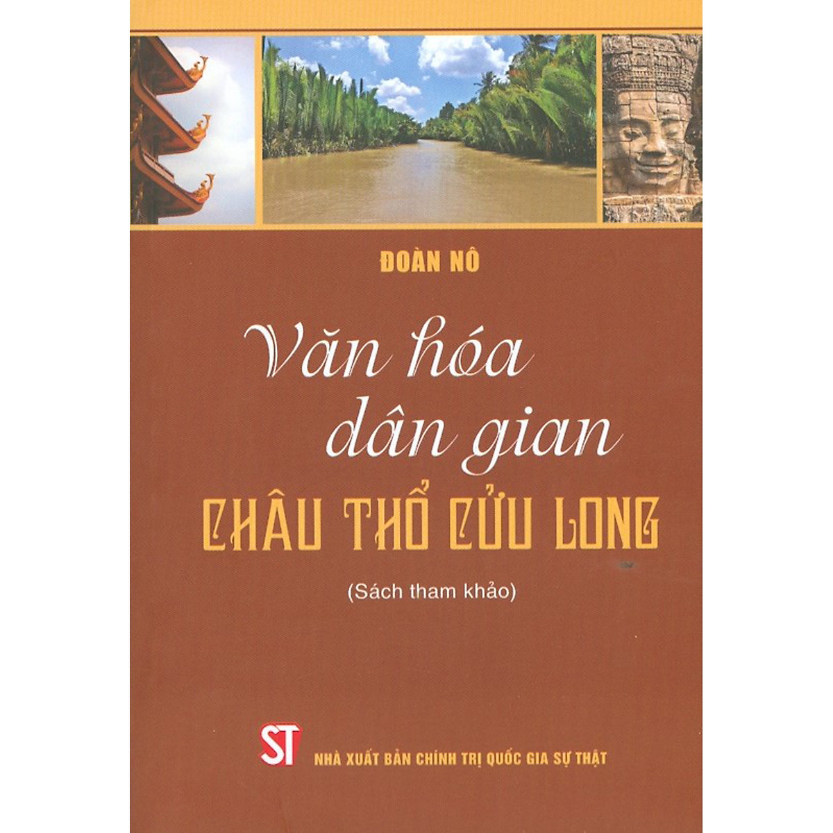 Văn Hóa Dân Gian Châu Thổ Cửu Long (Sách Tham Khảo)